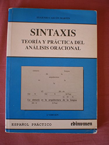 9788485789696: Sintaxis. Teora y prctica: Teoria y practica del analisis gramatical (Lengua y Literatura)
