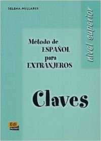 Stock image for Claves : mtodo de espaol para extranjeros: nivel superior (Espaol Lengua Extranjera) for sale by medimops
