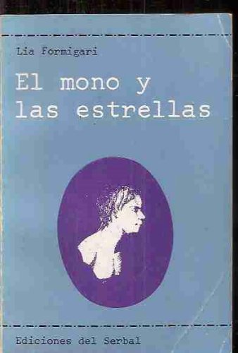 Beispielbild fr El mono y las estrellas zum Verkauf von Libros Ramban
