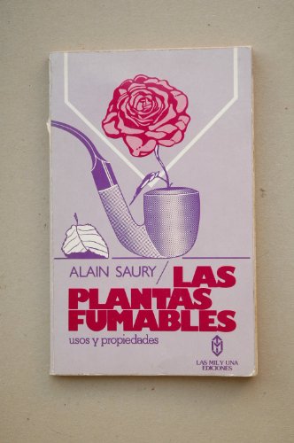 9788485805020: Las plantas fumables: usos y propiedades (Spanish Edition)