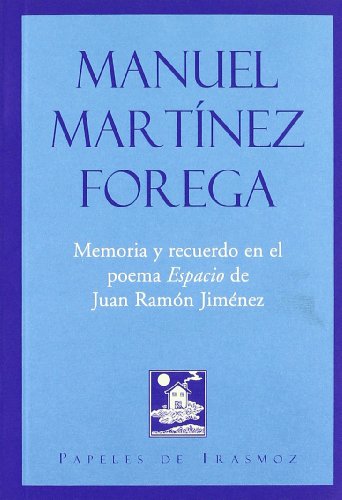 Stock image for Memoria y recuerdo en el poema "Espacio" de Juan Ramn Jimnez for sale by AG Library