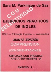 Stock image for EJERCICIOS PRCTICOS DE INGLS. COU, SELECTIVIDAD. COMPRENSIN (CON ORIENTACIONES) for sale by Librera Rola Libros