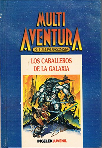 Stock image for Los Caballeros de la galaxia Antonio M.; Saiz Cidoncha, Carlos Ferrer Abell for sale by VANLIBER