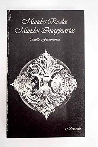 Stock image for Mundos reales mundos imaginarios for sale by Librera 7 Colores