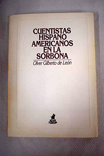 Imagen de archivo de Cuentistas Hispano Americanos en la Sorbona a la venta por Librera 7 Colores