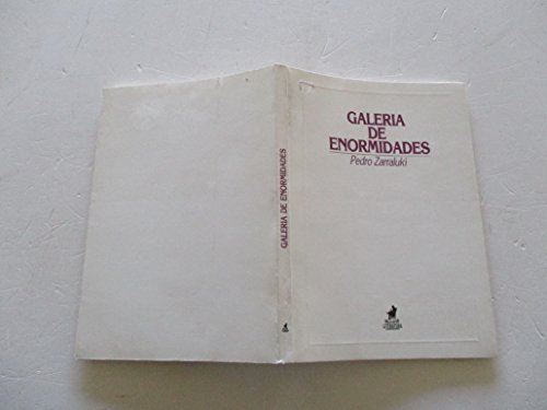 GaleriÌa de enormidades (MascaroÌn literatura) (Spanish Edition) (9788485834365) by Zarraluki, Pedro