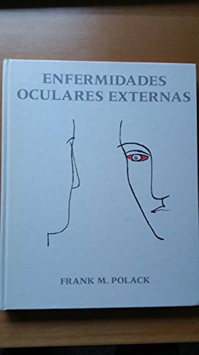 Beispielbild fr livro enfermidades oculares externas frank m polack zum Verkauf von LibreriaElcosteo