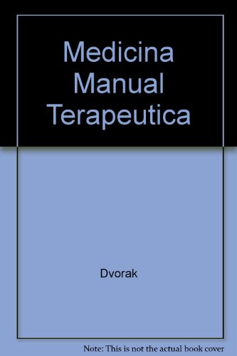 Medicina Manual Terapeutica (Spanish Edition) (9788485835324) by Unknown Author