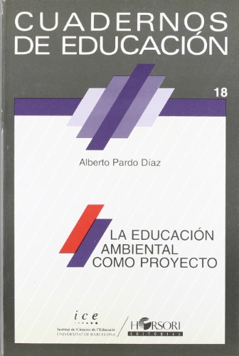 Imagen de archivo de La Educacin Ambiental Como Proyecto a la venta por Hamelyn