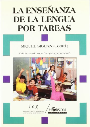 Imagen de archivo de La enseanza de la lengua por tareas (Coleccin Seminarios, Band 27) a la venta por medimops