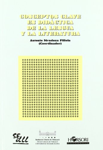 Stock image for Conceptos clave en didctica de la lengua y la literatura (Coleccin Seminarios) (Spanish Edition) for sale by Ub Libros