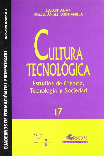 9788485840960: Cultura Tecnolgica. Estudios de ciencia, tecnologa y sociedad