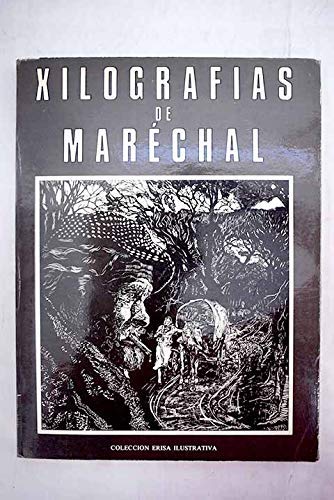 Imagen de archivo de Xilografas de Marechal a la venta por PIGNATELLI