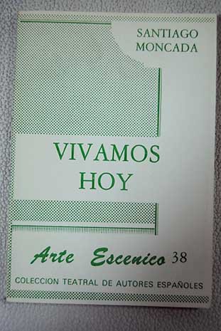 Imagen de archivo de Vivamos hoy: Comedia en dos actos (Arte esce?nico) (Spanish Edition) a la venta por Iridium_Books