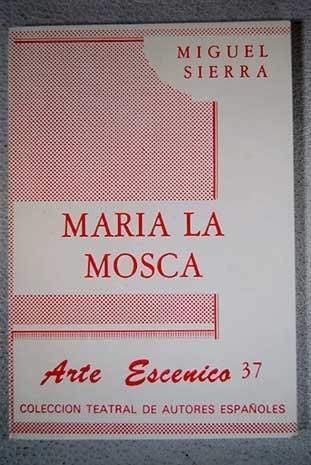 Beispielbild fr Mari?a la Mosca zum Verkauf von Hamelyn
