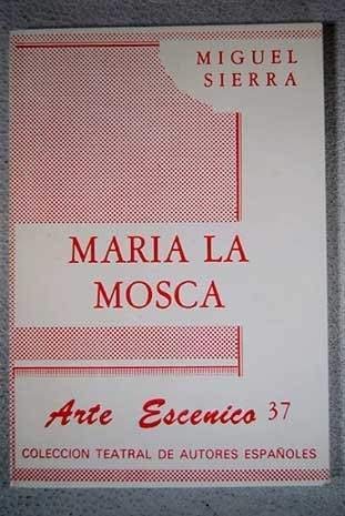 Imagen de archivo de Mari?a la Mosca a la venta por Hamelyn