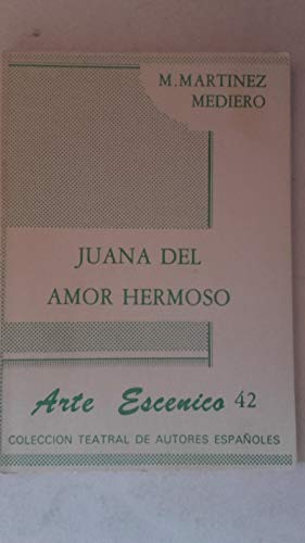 9788485848560: Juana Del Amor Hermoso