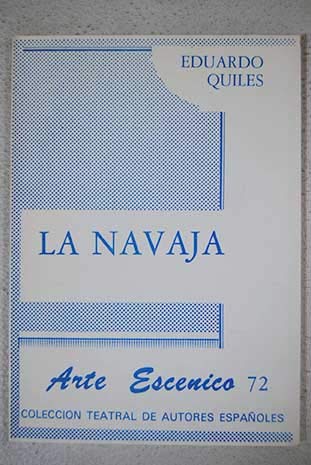 Imagen de archivo de La navaja: Especta?culo teatral para dos actores y maniqui?es (Arte esce?nico) (Spanish Edition) a la venta por Iridium_Books