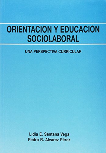 Imagen de archivo de ORIENTACION Y EDUCACION SOCIOLABORAL a la venta por KALAMO LIBROS, S.L.