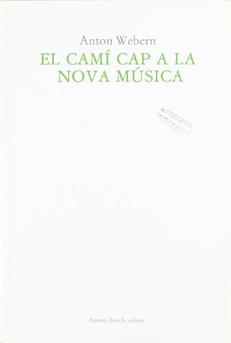 Imagen de archivo de CAMI CAP A LA NOVA MUSICA a la venta por Siglo Actual libros