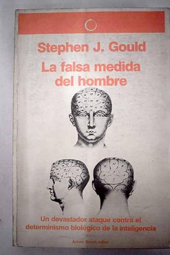 Imagen de archivo de La falsa medida del hombre. Un devastador ataque contra el determinismo biolgico de la inteligencia a la venta por LibroUsado | TikBooks