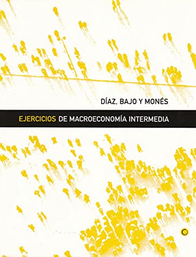 Stock image for Ejercicios de macroeconoma intermedia/ Intermediate Macroeconomics Exercises for sale by Revaluation Books