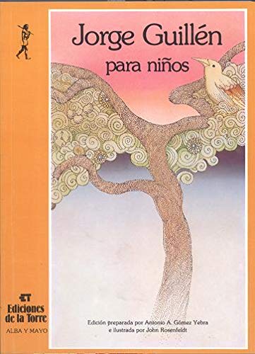 Beispielbild fr Jorge Guillen Para Ninos/Jorge Guillen for Children (Alba y mayo) (Spanish Edition) zum Verkauf von Ergodebooks