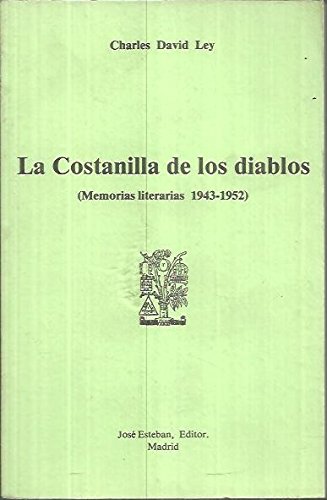 Imagen de archivo de La costanilla de los diablos (memorias literarias 1943-1952) (Coleccio?n Cervantina ; 2) (Spanish Edition) a la venta por Iridium_Books