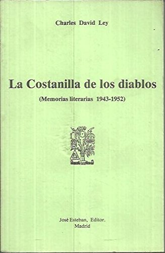 Stock image for La costanilla de los diablos (memorias literarias 1943-1952) (Coleccio?n Cervantina ; 2) (Spanish Edition) for sale by Iridium_Books
