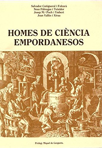 Stock image for Homes de ciencia empordanesos . for sale by Librera Astarloa