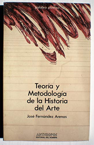 9788485887040: Teoria y metodologia de la historia del arte