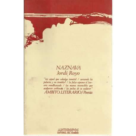 Stock image for Naznava. Premio Edit. Anthropos 1982. for sale by Librera y Editorial Renacimiento, S.A.