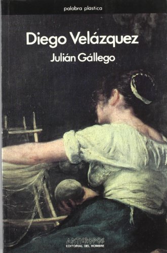 Stock image for Diego Velazquez (Palabra Plastica) (Spanish Edition) for sale by literal books