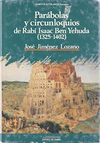 Imagen de archivo de Parabolas y circunloquios de Rabi Isaac Ben Yehuda (1325-1402). a la venta por Henry Hollander, Bookseller