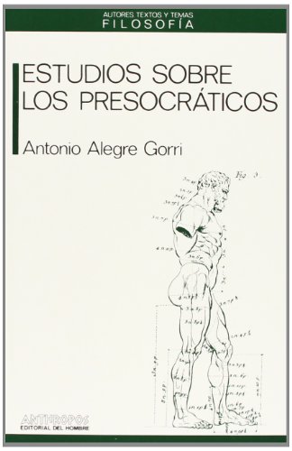 Stock image for ESTUDIO SOBRE LOS PRESOCRATICOS for sale by KALAMO LIBROS, S.L.