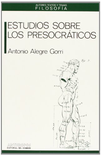 9788485887675: Estudios sobre los presocrticos (Spanish Edition)