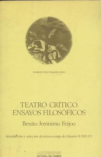 9788485887828: Teatro critico: Ensayos filosoficos (Pensamiento critico / Pensamiento utopico, No. 17)