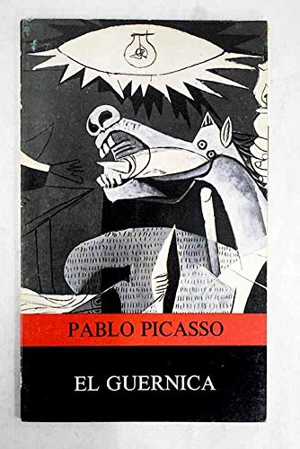 Stock image for pablo picasso el guernica francisco calvo serraller for sale by DMBeeBookstore