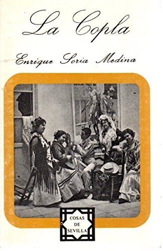 Imagen de archivo de LA COPLA. SORIA MEDINA, Enrique.- a la venta por VANLIBER