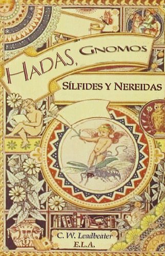 HADAS, GNOMOS, SÍLFIDES Y NEREIDAS