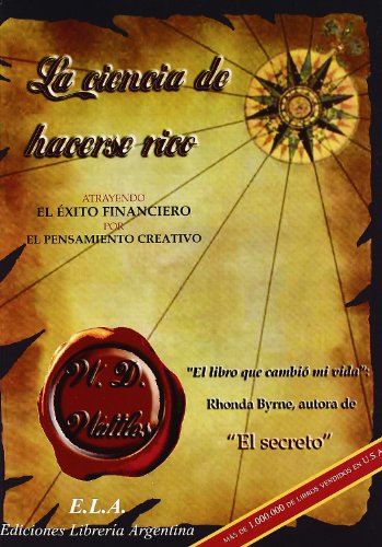 Imagen de archivo de CIENCIA DE HACERSE RICO, LA (L. ARGENTINA) a la venta por Hilando Libros