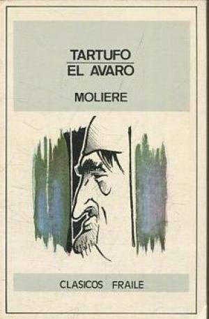 Imagen de archivo de Tartufo / El Avaro Moliere a la venta por VANLIBER