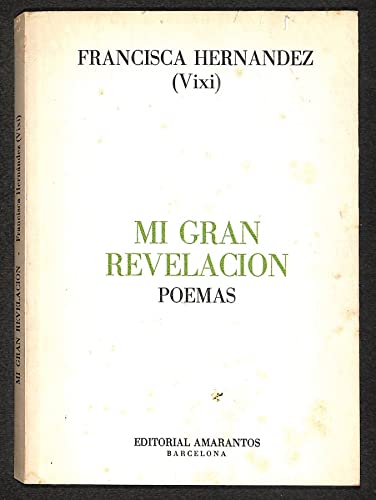 9788485910038: Mi gran revelación (Colección Amarantos) (Spanish Edition)