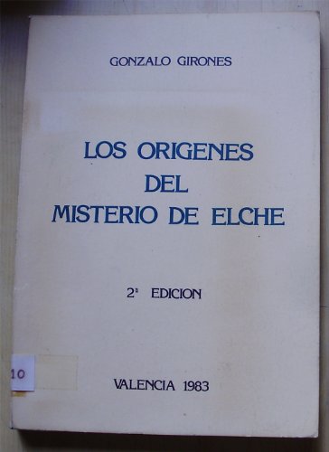 9788485928170: LOS ORIGENES DEL MISTERIO DE ELCHE