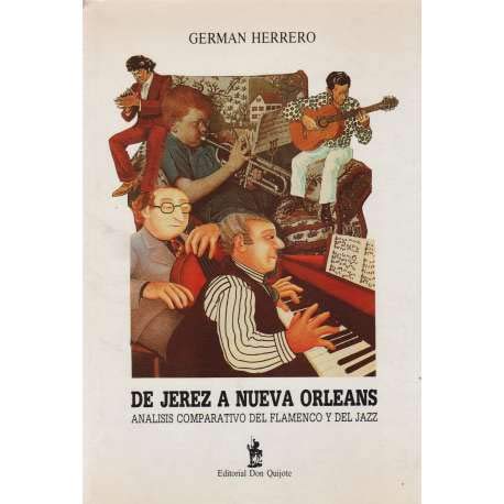 9788485933778: De jerez a nueva orleans: analisiscomparativo del flamenco y jazz