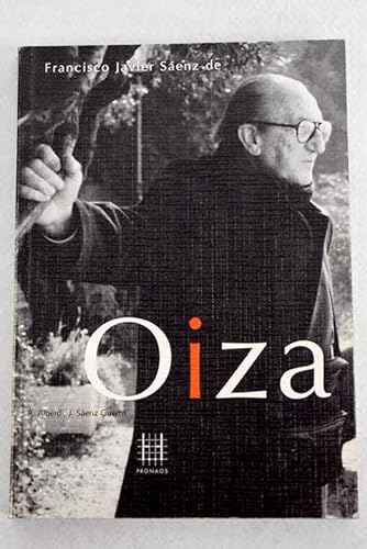 9788485941322: Francisco Javier Saenz de Oiza (Serie Arte y Cultura) (Spanish and English Edition)