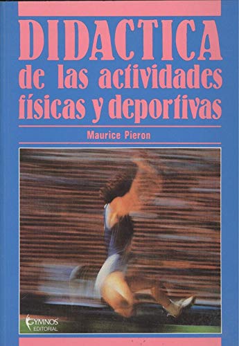 Stock image for Didactica de las Actividades Fisicas y Deportivas for sale by Hamelyn