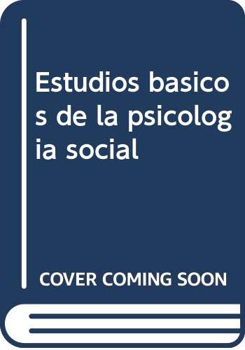 Imagen de archivo de Estudios bsicos de la psicologa social Torregrosa, Jose Mara and Crespo, Ed a la venta por VANLIBER