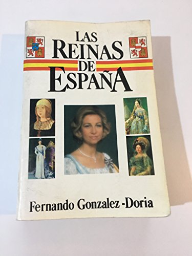 Beispielbild fr Las Reinas de Espaa zum Verkauf von Hamelyn