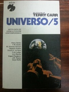 Imagen de archivo de UNIVERSO/5. ANTOLOGA DE CIENCIA-FICCIN CONTEMPORNEA a la venta por Tik Books ME